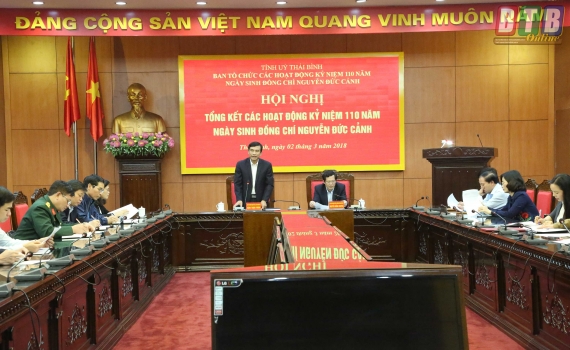   Tổng kết các hoạt động kỷ niệm 110 năm ngày sinh Nh881 Nguyễn Đức Cảnh