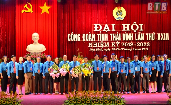   39 đại biểu được bầu vào Ban Chấp hành Công đoàn tỉnh khóa XXIII, nhiệm kỳ 2018-2023
