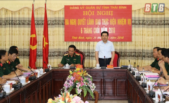   Đảng ủy Quân sự tỉnh ra nghị quyết lãnh đạo thực hiện nhiệm vụ 6 tháng cuối năm 2018