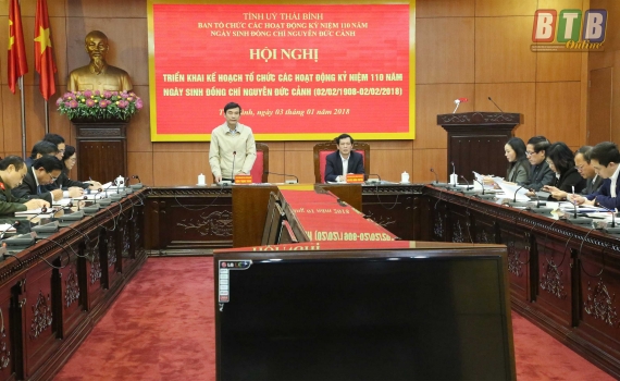   Triển khai kế hoạch tổ chức các hoạt động kỷ niệm 110 năm ngày sinh Nh881 Nguyễn Đức Cảnh