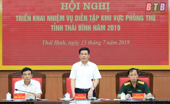   Triển khai nhiệm vụ diễn tập khu vực phòng thủ tỉnh năm 2019