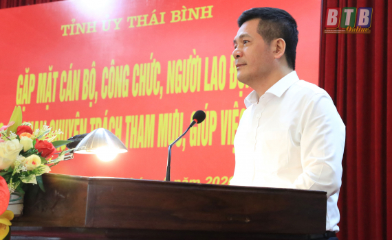   Thường trực Tỉnh ủy gặp mặt, cán bộ, công chức, người lao động các cơ quan chuyên trách tham mưu, giúp việc Tỉnh ủy