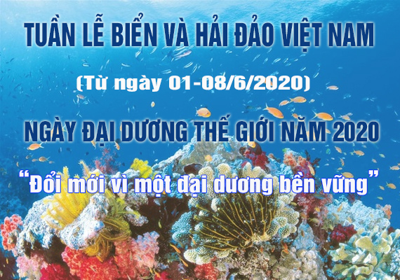   Tổ chức các hoạt động Tuần lễ Biển và Hải đảo Việt Nam và hưởng ứng Ngày Đại dương Thế giới năm 2020