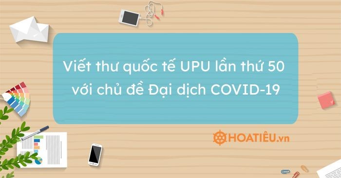   Tổ chức Lễ Tổng kết và Trao giải trong nước và quốc tế Cuộc thi Viết thư quốc tế UPU lần thứ 50 (năm 2021) vào ngày 25/11/2021
