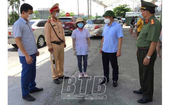   Kiểm tra, chỉ đạo Nh88 Nha cai phòng, chống dịch Covid-19 tại thành phố Thái Bình, huyện Kiến Xương và chốt kiểm soát dịch cầu Tân Đệ