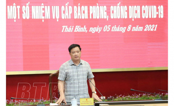   Từ 12 giờ ngày 6/8/2021 không tiếp nhận công dân từ vùng có dịch về tỉnh