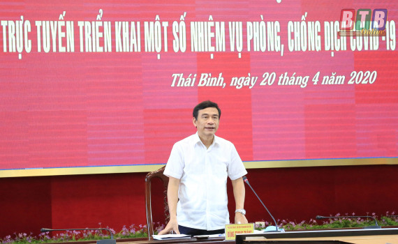   Tiếp tục thực hiện nghiêm các biện pháp phòng, chống dịch theo chỉ đạo của trung ương, của tỉnh