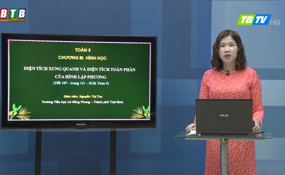   Lịch phát sóng dạy học trực tuyến trên Báo Thái Bình điện tử, Đài Phát thanh – Truyền hình Thái Bình từ ngày 20 – 25/4
