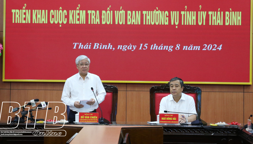   Ban Bí thư Trung ương Đảng kiểm tra theo kế hoạch đối với Ban Thường vụ Tỉnh ủy Thái Bình
